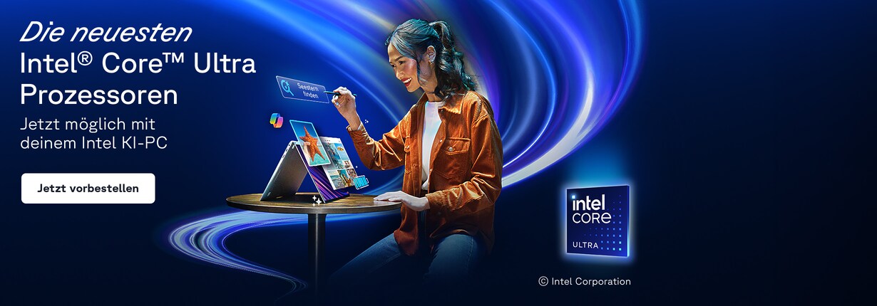 Sicher dir die neusten Intel® Core™ Ultra Prozessoren in den Intel® KI-PCs