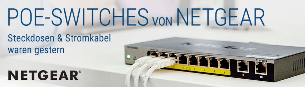 Zu den PoE-Switches von Netgear