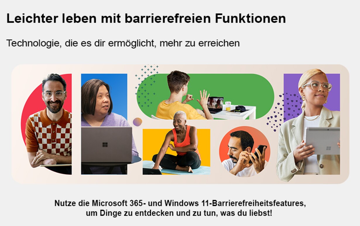 Erfahre mehr über die Funktionen von Microsoft für mehr Barrierefreiheit